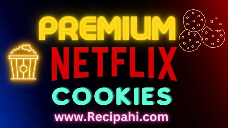 Netflix Cookies